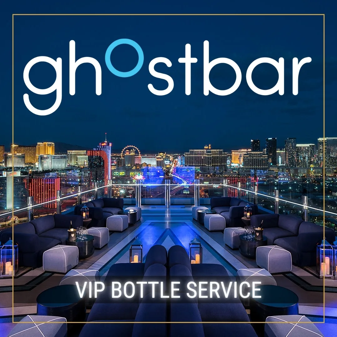 Ghostbar VIP Bottle Service Las Vegas